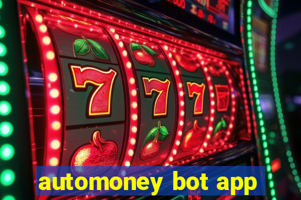 automoney bot app